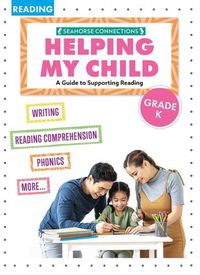 Cover image for Helping My Child with Reading Kindergarten