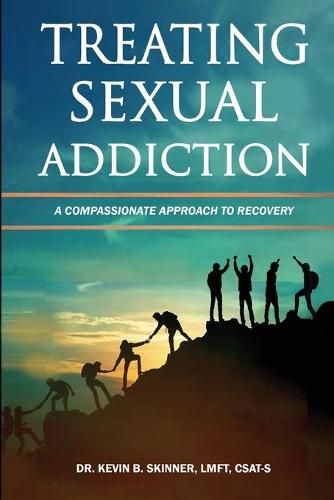 Cover image for Treating Sexual Addiction: A Compassionate Approach to Recovery