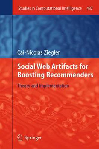 Cover image for Social Web Artifacts for Boosting Recommenders: Theory and Implementation