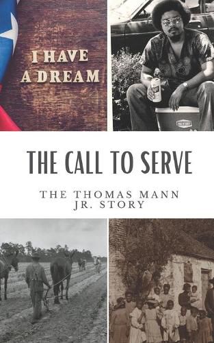 Cover image for The Call to Serve: The Thomas Mann Jr Story