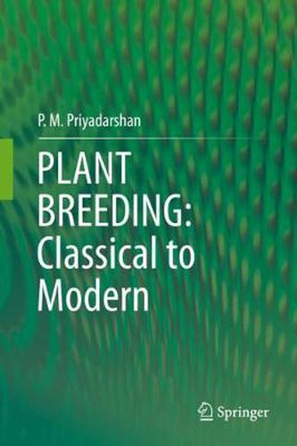 Cover image for PLANT BREEDING: Classical to Modern