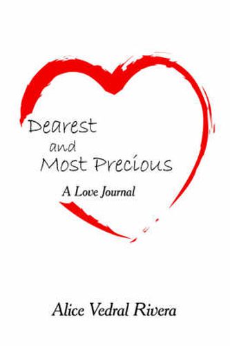 Cover image for Dearest and Most Precious: A Love Journal