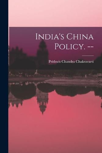 Cover image for India's China Policy. --