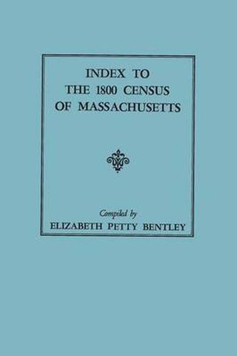 Cover image for Index to the 1800 Census of Massachusetts