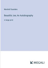 Cover image for Beautiful Joe; An Autobiography