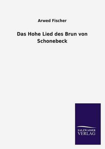 Cover image for Das Hohe Lied Des Brun Von Schonebeck