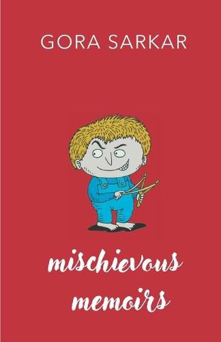 Cover image for Mischievous Memoirs
