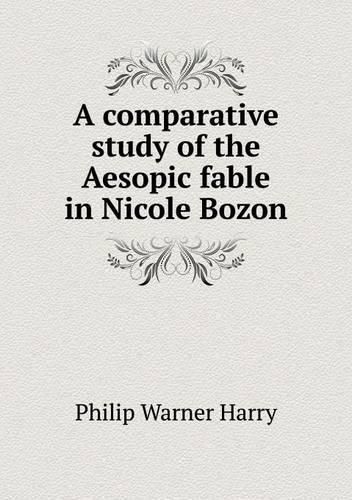 A comparative study of the Aesopic fable in Nicole Bozon