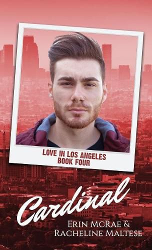 Cover image for Cardinal: Love in Los Angeles Book 4