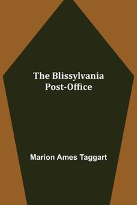 Cover image for The Blissylvania Post-Office