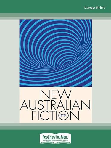 New Australian Fiction 2021: A new collection of short fiction from Kill Your Darlings