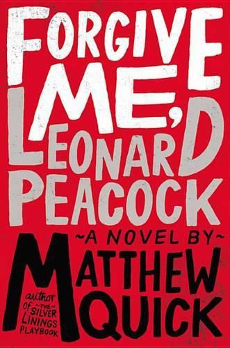 Cover image for Forgive Me, Leonard Peacock