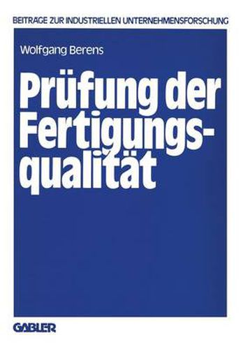 Cover image for Prufung Der Fertigungsqualitat: Entscheidungsmodelle Zur Planung Von Prufstrategien