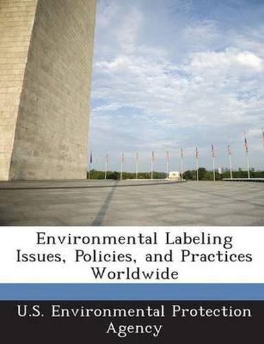 Cover image for Environmental Labeling Issues, Policies, and Practices Worldwide