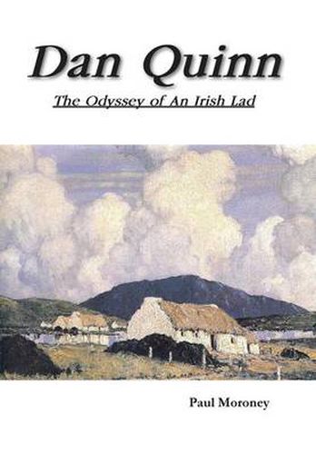 Cover image for Dan Quinn: The Odyssey of an Irish Lad