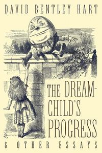 Cover image for The Dream-Child's Progress and Other Essays