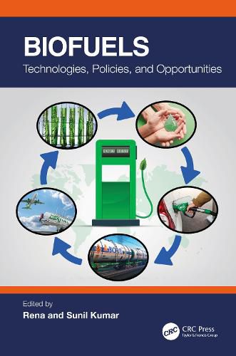 Cover image for Biofuels: Technologies, Policies, and Opportunities