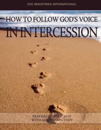 Cover image for How To Follow Gods Voice In Intercession