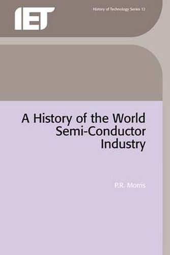 Cover image for A History of the World Semiconductor Industry