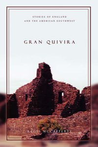 Cover image for Gran Quivira: Stories of England and the American Southwest