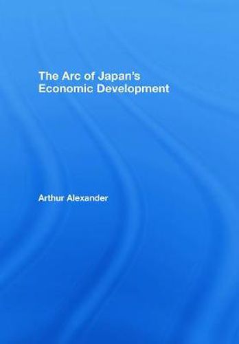 Cover image for The Arc of Japan's Economic Development