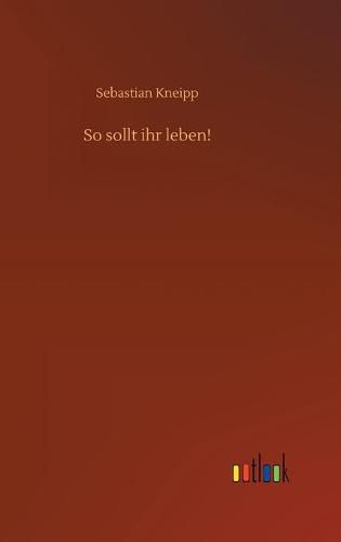 Cover image for So sollt ihr leben!
