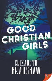 Cover image for Good Christian Girls