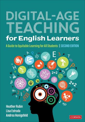 Cover image for Digital-Age Teaching for English Learners: A Guide to Equitable Learning for All Students