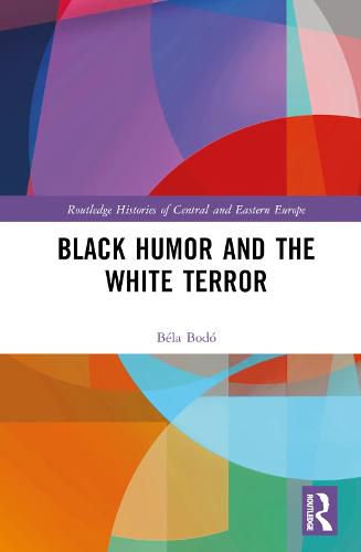 Cover image for Black Humor and the White Terror