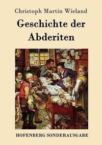 Cover image for Geschichte der Abderiten