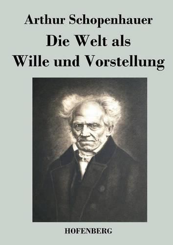 Cover image for Die Welt als Wille und Vorstellung