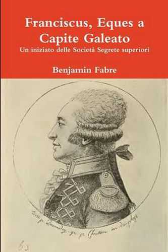 Cover image for Franciscus, Eques a Capite Galeato