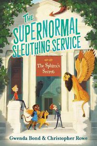 Cover image for The Supernormal Sleuthing Service #2: The Sphinx's Secret