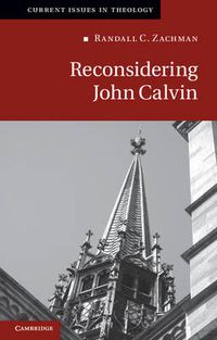 Cover image for Reconsidering John Calvin