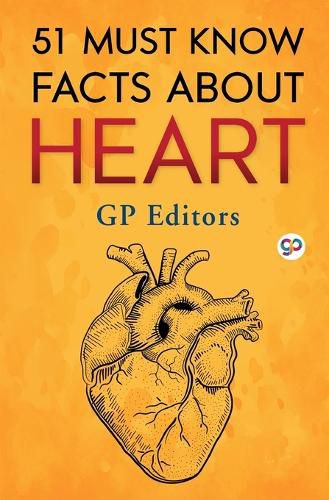 Cover image for 51 Must Know Facts About Heart (General Press)