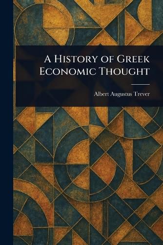 Cover image for A History of Greek Economic Thought