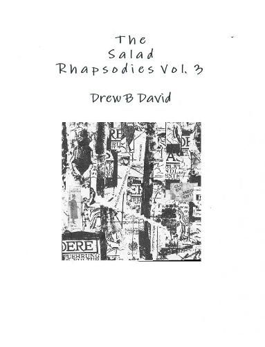 The Salad Rhapsodies, Volume 3