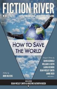 Cover image for Fiction River: How to Save the World