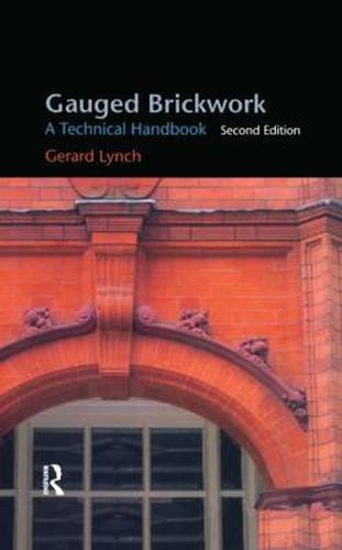 Cover image for Gauged Brickwork: A Technical Handbook