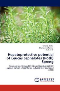 Cover image for Hepatoprotective potential of Leucas cephalotes (Roth) Spreng