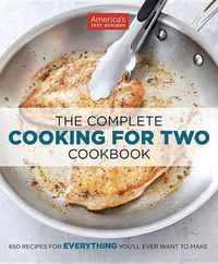 Cover image for The Complete Cooking for Two Cookbook: 650 Recipes for Everything You'll Ever Want to Make