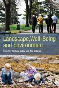 Cover image for Landscape, Well-Being and Environment