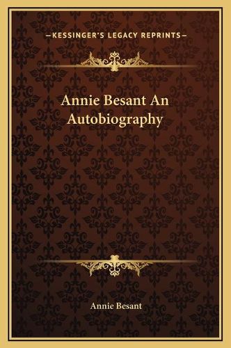 Annie Besant an Autobiography