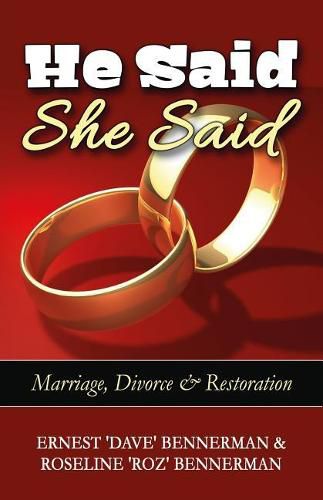 Cover image for He Said, She Said: Marriage, Divorce & Restoration