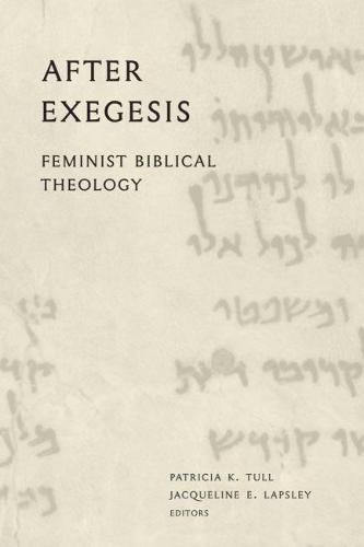 After Exegesis: Feminist Biblical Theology