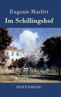 Cover image for Im Schillingshof