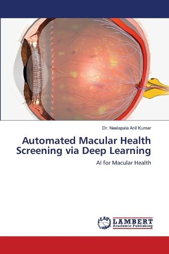 Cover image for Automated Macular Health Screening via Deep Learning
