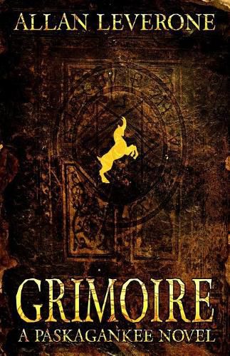 Cover image for Grimoire: A Paskagankee Novel