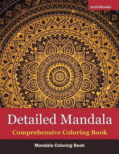 Cover image for Detailed Mandala Comprehensive Coloring Book: Mandala Coloring Book