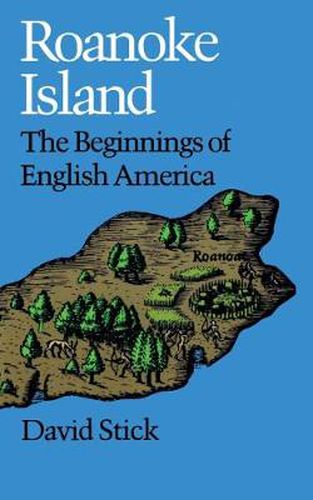 Cover image for Roanoke Island: The Beginnings of English America